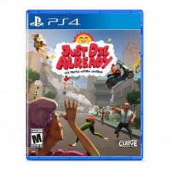 Just Die Already - PlayStation 4