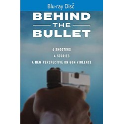 Behind the Bullet [Blu-ray]